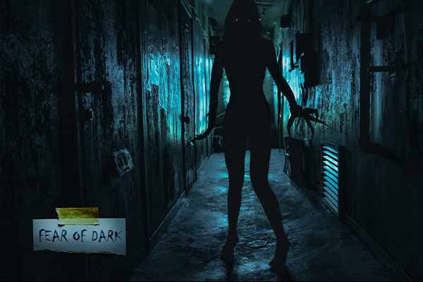 Fear of dark(FOD)